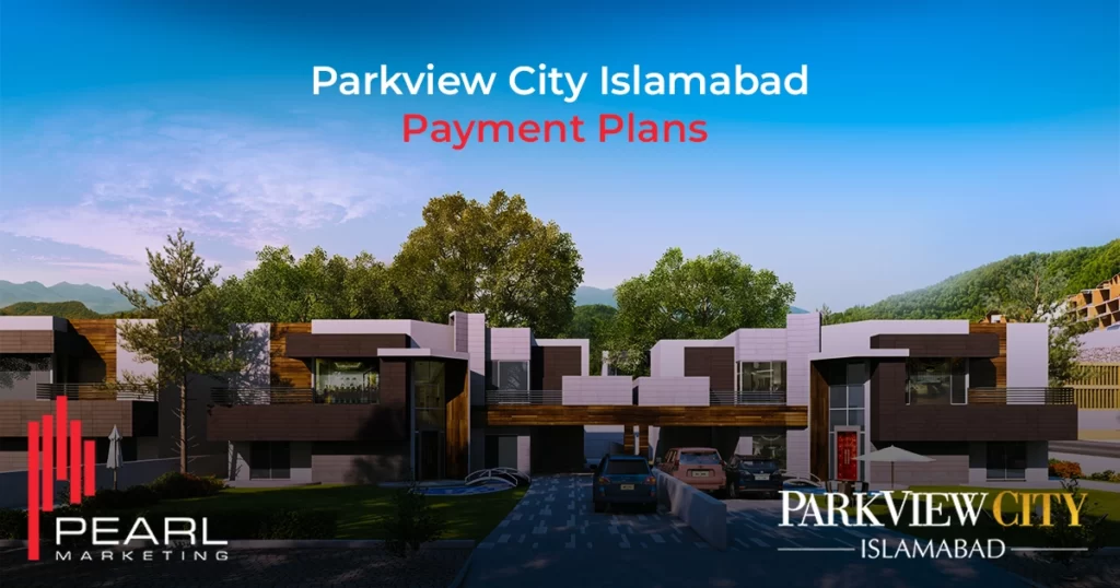 Park View City Islamabad Payment Plans